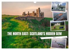 The North East: Scotland's Hidden Gem. (Wall Calendar 2024 DIN A3 landscape), CALVENDO 12 Month Wall Calendar
