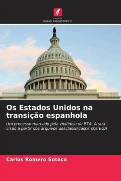 Os Estados Unidos na transição espanhola - Romero Sotoca, Carlos