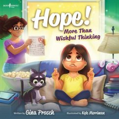 Hope! More Than Wishful Thinking - Prosch, Gina