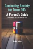 Combating Anxiety for Teens 101