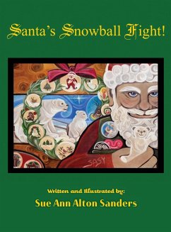 Santa's Snowball Fight! - Alton Sanders, Sue Ann
