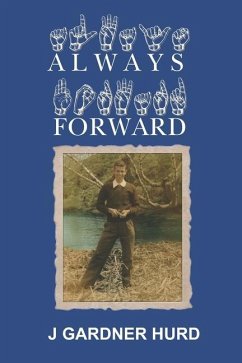 Always Forward - Gardner Hurd, J.