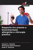 Rapporto tra anemia e bronchiectasie allergiche e chirurgia plastica