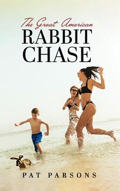 The Great American Rabbit Chase - Parsons, Pat