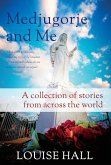 Medjugorje And Me (1, #2) (eBook, ePUB)