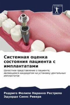 Sistemnaq ocenka sostoqniq pacienta s implantatami - Naranho Restrepo, Rodrigo Felipe;Saens Riwera, Jeduardo