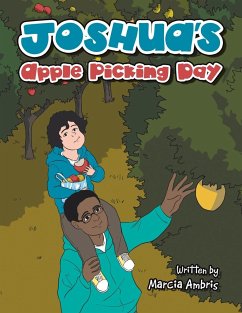 Joshua's Apple Picking Day - Ambris, Marcia