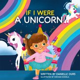 If I Were A Unicorn If I Were A Unicorn