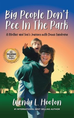 Big People Don't Pee in the Park - Hooton, Wendy L.