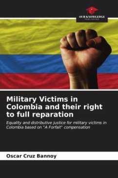 Military Victims in Colombia and their right to full reparation - Cruz Bannoy, Oscar
