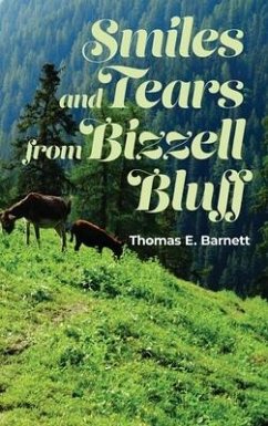 Smiles and Tears from Bizzell Bluff - Barnett, Thomas E