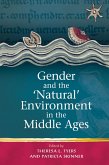 Gender and the 'Natural' Environment in the Middle Ages (eBook, ePUB)