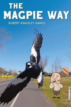 The Magpie Way (eBook, ePUB) - Hawes, Robert