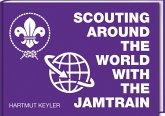 Scouting around the World with the Jamtrain (eBook, ePUB)