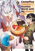 Campfire Cooking in Another World with My Absurd Skill (MANGA) Volume 9 (eBook, ePUB)