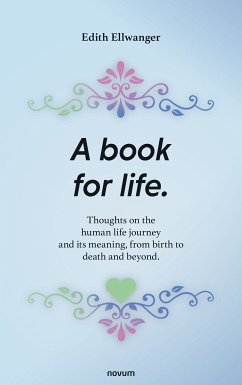 A book for life (eBook, ePUB) - Ellwanger, Edith