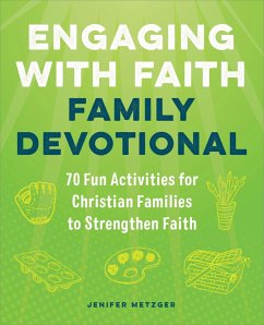 Engaging with Faith Family Devotional (eBook, ePUB) - Metzger, Jenifer
