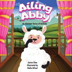 Ailing Abby (eBook, ePUB) - Siew, Janice