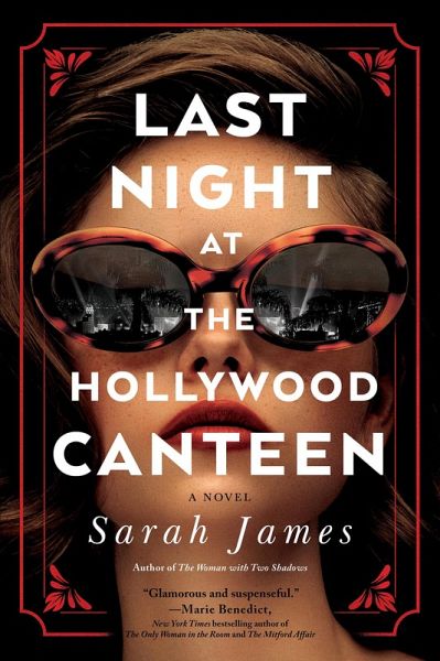 Last Night at the Hollywood Canteen (eBook, ePUB) Last Night at the Hollywood Canteen (eBook, ePUB)