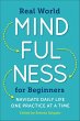 Real World Mindfulness for Beginners... - Bild 1