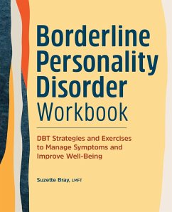 Borderline Personality Disorder Workbook (eBook, ePUB) - Bray Lmft, Suzette