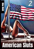 American Sluts 2 (eBook, ePUB)