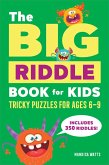 The Big Riddle Book for Kids (eBook, ePUB)