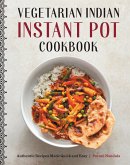 Vegetarian Indian Instant Pot Cookbook (eBook, ePUB)