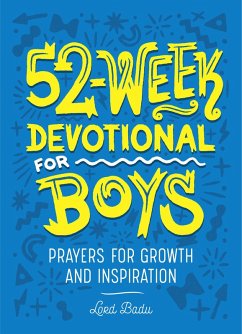 52-Week Devotional for Boys (eBook, ePUB) - Badu, Lord