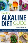 Healthy Alkaline Diet Guide (eBook, ePUB)