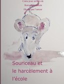 Souriceau et le harcelement à l'école (eBook, ePUB)