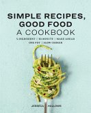 Simple Recipes, Good Food (eBook, ePUB)