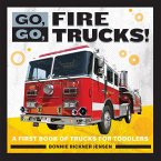 Go, Go, Fire Trucks! (eBook, ePUB)