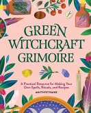 Green Witchcraft Grimoire (eBook, ePUB)