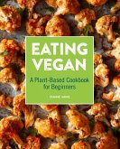Eating Vegan (eBook, ePUB)