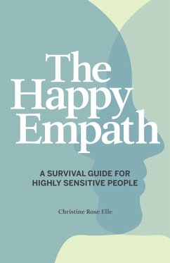Happy Empath (eBook, ePUB) - Christine Rose Elle, Elle