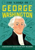 The Story of George Washington (eBook, ePUB)