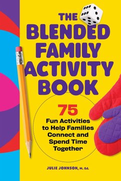 The Blended Family Activity Book (eBook, ePUB) - Johnson, Julie