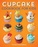 Cupcake Cookbook for Kids (eBook, ePUB)