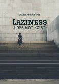 Laziness Does Not Exist (eBook, ePUB)