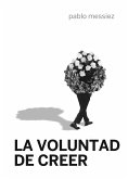 La voluntad de creer (eBook, ePUB)