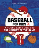 Baseball for Kids (eBook, ePUB)