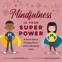 Mindfulness is Your Superpower (eBook, ePUB) - Stockly, Lauren