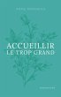 Accueillir le trop grand (eBook, ePUB) - Bild 1