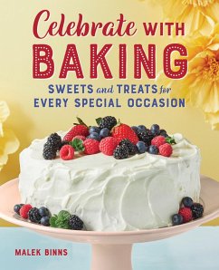 Celebrate with Baking (eBook, ePUB) - Binns, Malek