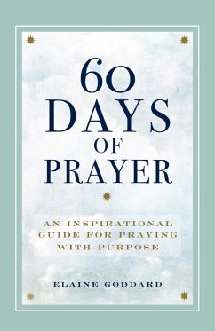 60 Days of Prayer (eBook, ePUB) - Goddard, Elaine