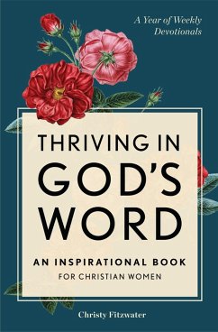 Thriving in God's Word (eBook, ePUB) - Fitzwater, Christy