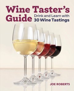 Wine Taster's Guide (eBook, ePUB) - Roberts, Joe