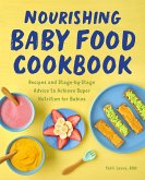 Nourishing Baby Food Cookbook (eBook, ePUB)