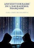 Antidictionnaire de l'Hackadémie française (eBook, ePUB)